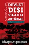 Ortadoğu’da Devlet Dışı Silahlı Aktörler