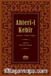Ahter-i Kebir Arapça-Osmanlı Türkçesi Lügat (14x20)