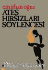 Ateş Hırsızları Söylencesi (Özel Basım)