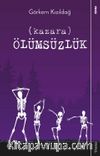 Kazara Ölümsüzlük