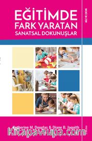 Eğitimde Fark Yaratan Sanatsal Dokunuşlar