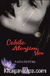 Cahile Alerjim Var