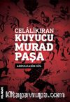 Celalikıran Kuyucu Murad Paşa