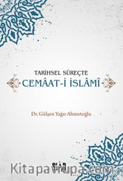 Tarihsel Süreçte Cemaat-i İslami