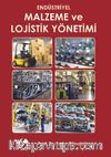 Endüstriyel Malzeme ve Lojistik Yönetimi