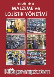 Endüstriyel Malzeme ve Lojistik Yönetimi