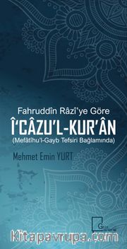 Fahruddin Razi’ye Göre İ‘Cazu’l-Kur’an