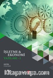 İşletme ve Ekonomi Yazıları 1