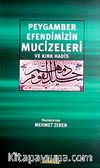 Peygamber Efendimizin Mucizeleri ve Kırk Hadis
