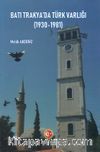 Batı Trakya'da Türk Varlığı (1930-1981)