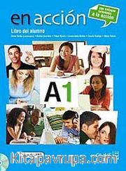 En acción A1 Libro del alumno (Ders Kitabı +Audio descargable) İspanyolca Temel Seviye