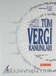 Tüm Vergi Kanunları