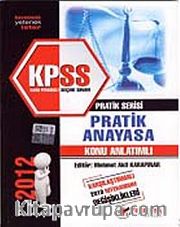 2012 KPSS Pratik Anayasa Konu Anlatımlı