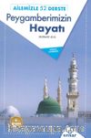 Ailemizle 52 Derste Peygamberimizin Hayatı