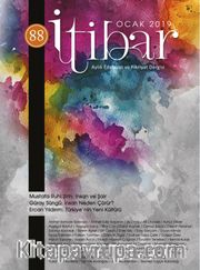 Sayı:88 Ocak 2019 İtibar Edebiyat ve Fikriyat Dergisi