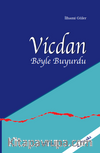 Vicdan Böyle Buyurdu