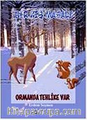 Bir Kış Masalı <br /> Ormanda Tehlike Var