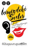 İçimizdeki Sesler & Kendimizle Nasıl Konuştuğumuzun Tarihi ve Bilimi