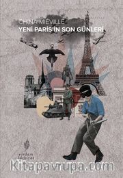 Yeni Paris’in Son Günleri