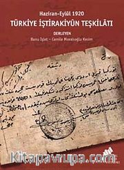 Türkiye İştirakiyün Teşkilatı / Haziran-Eylül 1920