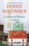 Çiçeklerimi Rüzgara Verdim