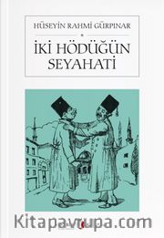 İki Hödüğün Seyahati