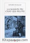 La Maison Du Chat-Qui-Pelote