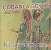 Çobanla Bey Kızı