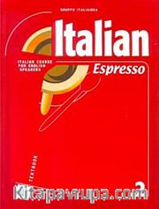 Italian Espresso 2 A2 (Ders kitabı+CD) Orta-Alt Seviye İtalyanca