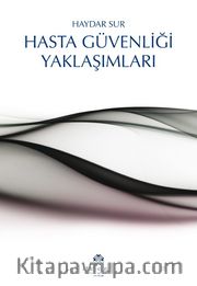 Hasta Güvenliği Yaklaşımları
