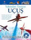 Uçuş - Yakından Tanıyın