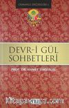Devr-i Gül Sohbetleri