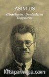 Gördüklerim - Duyduklarım Duygularım
