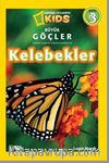 National Geographic Kids Büyük Göçler Kelebekler