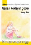 Güneşi Koklayan Çocuk