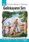 Gelinkayanın Sırrı