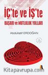 İç'te ve İş'te Başarı ve Mutluluk Yolları