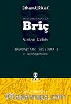 Orta ve İleri Düzey İçin Briç Sistem Kitabı & Two Over Onu Turk (TOOT) - 2/1 Beşli Majör Sistemi