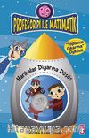 Harikalar Diyarına Düşüş - Toplama Çıkarma Öyküsü / Profesör Pi İle Matematik