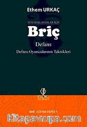 Yeni Başlayanlar İçin Briç / Defans Defans Oyuncularının Teknikleri
