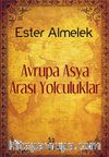 Avrupa Asya Arası Yolculuklar