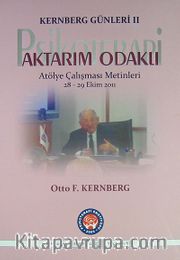 Kernberg Günleri II Aktarım Odaklı Psikoterapi <br /> Atölye Çalışması Metinleri 28-29 Ekim 2011