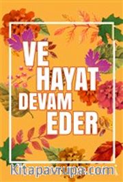 Ve Hayat Devam Eder