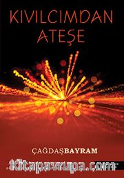 Kıvılcımdan Ateşe