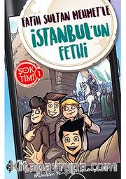 Şok Timi 1 / Fatih Sultan Mehmet'le İstanbul'un Fethi