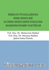 Sermaye Piyasalarında Hisse Senetleri ve Hisse Senetlerini Etkileyen Makroekonomik Faktörler