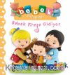 Bebek Kreşe Gidiyor
