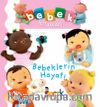 Bebeklerin Hayatı