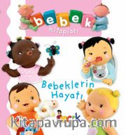 Bebeklerin Hayatı