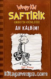 Saftirik Greg'in Günlüğü <br /> Ah Kalbim 7. Kitap